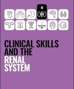 Clinical Skills and the Renal System (Peate’s Clinical Skills) (PDF)