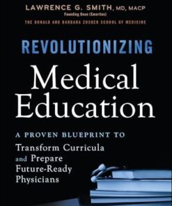 Revolutionizing Medical Education: A Proven Blueprint to Transform Curricula and Prepare Future-Ready Physicians (PDF)