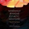 Minimally Invasive Esthetic Dentistry: “No Drill” Techniques (PDF)