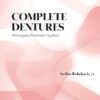 Complete Dentures: The Legacy Prosthetic System (PDF)
