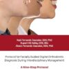 Protocol for Facially Guided Digital Orthodontic Diagnosis During Interdisciplinary Management – A Nine-Step Protocol (EPUB)