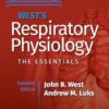 West’s Respiratory Physiology: The Essentials, 11th edition (PDF)
