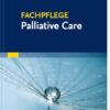 Fachpflege Palliative Care (German Edition) (True PDF from Publisher)