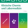 BASICS Klinische Chemie und Labormedizin (German Edition), 5th Edition (True PDF from Publisher)