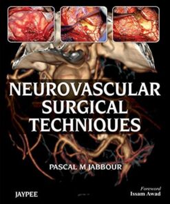 Neurovascular Surgical Techniques (High Quality Image PDF+Converted PDF)