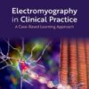 Electromyography in Clinical Practice, 4th Edition (EPUB)