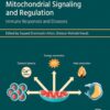 Mitochondrial Signaling and Regulation: Immune Responses and Diseases (Translational and Applied Bioenergetics) (PDF)