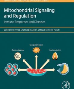 Mitochondrial Signaling and Regulation: Immune Responses and Diseases (Translational and Applied Bioenergetics) (PDF)