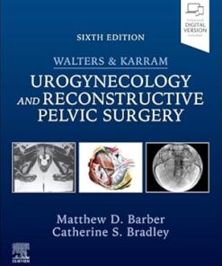 Walters & Karram Urogynecology and Reconstructive Pelvic Surgery, 6th Edition (PDF)