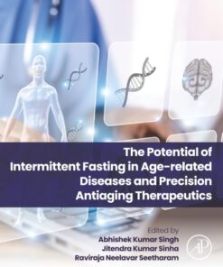 The Potential of Intermittent Fasting in Age-related Diseases and Precision Anti-aging Therapeutics (PDF)