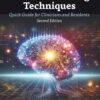 NEUROMONITORING TECHNIQUES: Quick Guide for Clinicians and Residents, 2nd Edition (PDF)