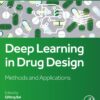 Deep Learning in Drug Design: Methods and Applications (PDF)
