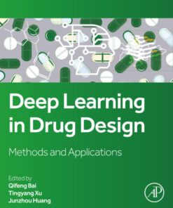 Deep Learning in Drug Design: Methods and Applications (PDF)