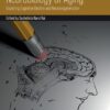 Neurobiology of Aging: Exploring Cognitive Decline and Neurodegeneration (PDF)