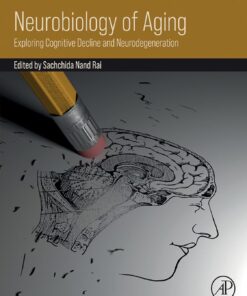 Neurobiology of Aging: Exploring Cognitive Decline and Neurodegeneration (PDF)