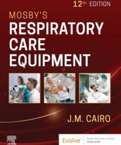 Mosby’s Respiratory Care Equipment, 12th Edition (PDF)