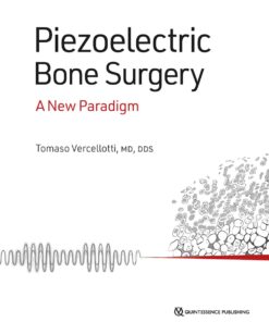 Piezoelectric Bone Surgery: A New Paradigm (PDF)