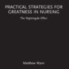 Practical Strategies for Greatness in Nursing (PDF)
