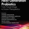 Next Generation Probiotics (Current Developments in Agricultural Biotechnology and Food Security) (PDF)