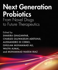 Next Generation Probiotics (Current Developments in Agricultural Biotechnology and Food Security) (EPUB)