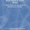 Social Justice in Public Health (PDF)