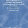 Physical Examination Procedures for Advanced Practitioners and Non-Medical Prescribers: Evidence and Rationale, 3rd Edition (PDF)