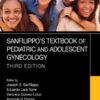 Sanfilippo’s Textbook of Pediatric and Adolescent Gynecology, 3rd Edition (PDF)