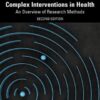 Complex Interventions in Health, 2nd Edition (PDF)