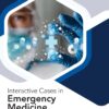 Interactive Cases in Emergency Medicine: Learning Through Image Interpretation (Interactive Cases Series) (EPUB)