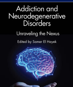 Addiction and Neurodegenerative Disorders (EPUB)