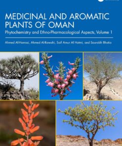Medicinal and Aromatic Plants of Oman: Phytochemistry and Ethno-Pharmacological Aspects, Volume 1 (PDF)