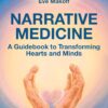 Narrative Medicine: A Guidebook to Transforming Hearts and Minds (EPUB)