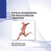 Physical Rehabilitation for Musculoskeletal Conditions (EPUB) Physical Rehabilitation for Musculoskeletal Conditions (EPUB)