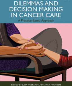 Dilemmas and Decision Making in Cancer Care (EPUB)