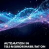 Automation in Tele-Neurorehabilitation (EPUB)