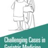 Challenging Cases in Geriatric Medicine (EPUB)