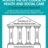 Interprofessional Ethics Across the Life Course in Health and Social Care: A Scenario-Based Approach (PDF)