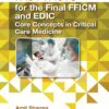 Fast Facts for the Final FFICM and EDIC: Core Concepts in Critical Care Medicine (PDF)