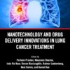 Nanotechnology and Drug Delivery Innovations in Lung Cancer Treatment (PDF)