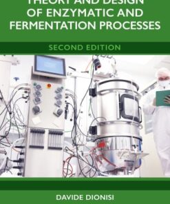 Theory and Design of Enzymatic and Fermentation Processes, 2nd Edition (EPUB)