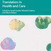 Navigating Knowledge Translation in Health and Care (PDF)
