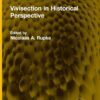 Vivisection in Historical Perspective (Routledge Revivals) (PDF)