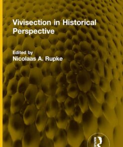 Vivisection in Historical Perspective (Routledge Revivals) (EPUB)