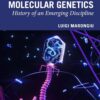 The Role of Phages in Early Molecular Genetics: History of an Emerging Discipline (EPUB)