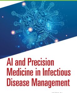 AI and Precision Medicine in Infectious Disease Management (AI in Clinical Practice) (EPUB)