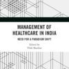 Management of Healthcare in India: Need for a Paradigm Shift (EPUB)