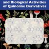Natural Occurrence and Biological Activities of Quinoline Derivatives (New Directions in Organic & Biological Chemistry) (PDF)