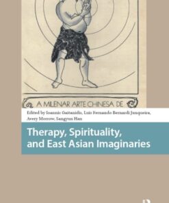 Therapy, Spirituality, and East Asian Imaginaries (EPUB)