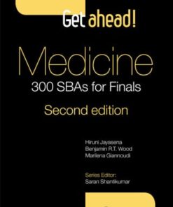Get ahead! Medicine: 300 SBAs for Finals, 2nd Edition (EPUB)