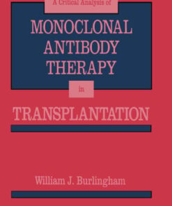 Critical Analysis of Monoclonal Antibody Therapy in Transplantation (EPUB)